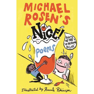 罗森爷爷的Nice诗歌 Michael Rosen 迈克尔·罗森 国际安徒生奖作家 英文原版 Michael Rosen's NICE! Poems