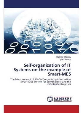 预订 Self-organization of IT Systems on the example of Smart-MES 自组织的IT系统智能-MES的例子: 9783659764530