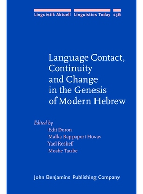 预订 Language Contact, Continuity and Change in the Genesis of Modern Hebrew. 现代希伯来语成因的语言接触，延续与变迁: 97
