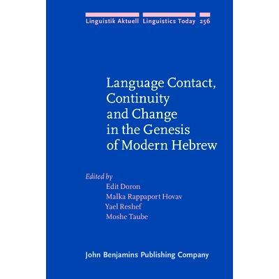 预订 Language Contact, Continuity and Change in the Genesis of Modern Hebrew. 现代希伯来语成因的语言接触，延续与变迁: 97