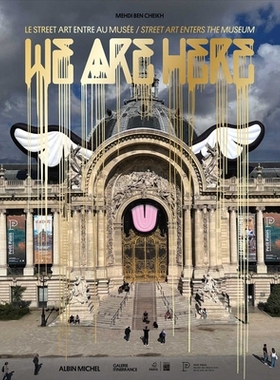 预订 We are here: Street Art Enters the Museum: 9782226497772