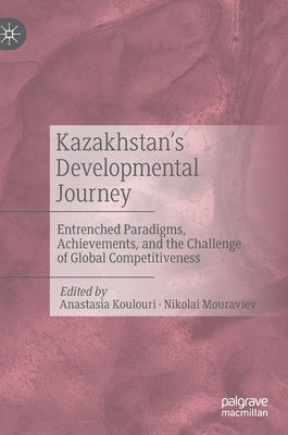 【预订】Kazakhstan’s Developmental Journey 9789811568985