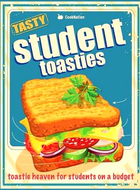预订 Student Toasties: Toastie Heaven For Students On A Budget