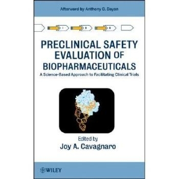 预订 Preclinical Safety Evaluation Of Biopharmaceuticals: A Science-Based Approach To Facilitating Clinical Trials 生物