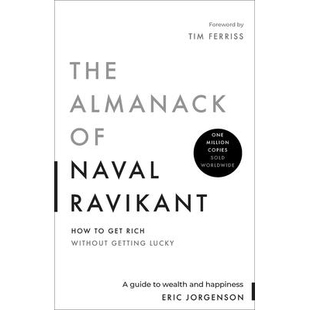 纳瓦尔宝典 2025新版 财富与幸福指南 Eric Jorgenson 英文原版 The Almanack of Naval Ravikant