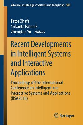 【预订】Recent Developments in Intelligent Systems and Interactive Applications
