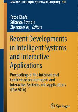 【预订】Recent Developments in Intelligent Systems and Interactive Applications