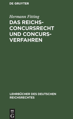 【预订】Das Reichs-Concursrecht und Concursverfahren 9783111170367