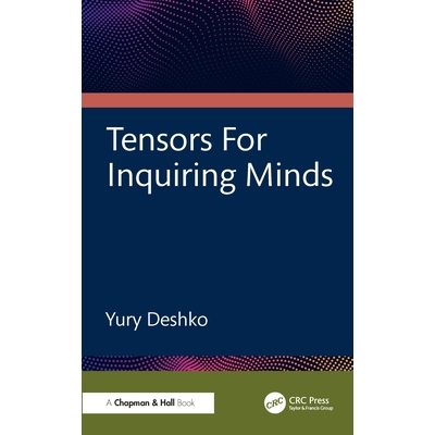 预订 Tensors For Inquiring Minds 探究心灵的张量: 9781041007135