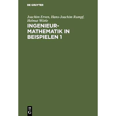 预订 Ingenieur-Mathematik in Beispielen 1: Lineare und nichtlineare Algebra. Spezielle transzendente Funktionen. Komplex