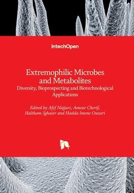 [预订]Extremophilic Microbes and Metabolites - Diversity, Bioprospecting and Biotechnological Applications 9781839690389
