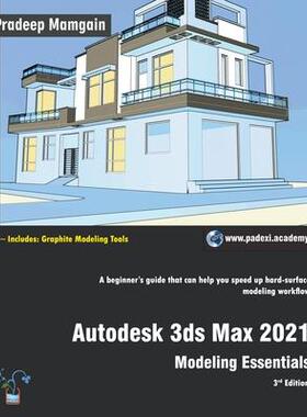 [预订]Autodesk 3ds Max 2021: Modeling Essentials, 3rd Edition 9781393760603