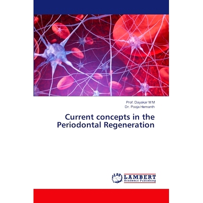 预订 Current concepts in the Periodontal Regeneration: 9786207843169