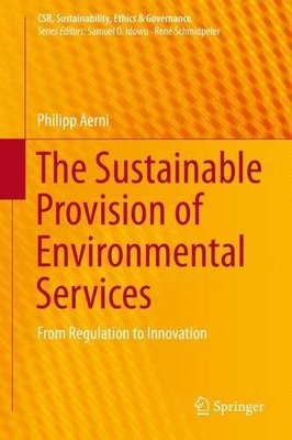 【预订】The Sustainable Provision of Environmental Services