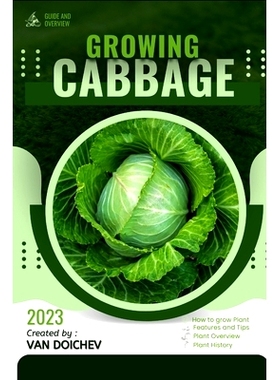 预订 Cabbage: Guide and overview 卷心菜：指南和概述: 9798861850438