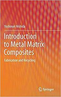 Introduction Metal Matrix 9784431542360 Composites 预订