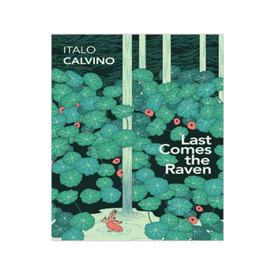 英文原版 最后来的是乌鸦 Last Comes the Raven 伊塔洛·卡尔维诺 Italo Calvino