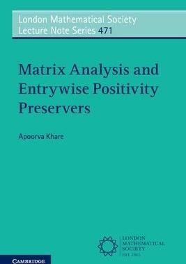 [预订]Matrix Analysis and Entrywise Positivity Preservers 9781108792042