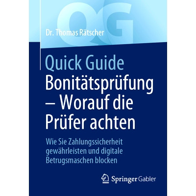 预订 Quick Guide Bonitätsprüfung - Worauf Die Prüfer Achten: Wie Sie Zahlungssicherheit Gewährleisten Und Digitale B