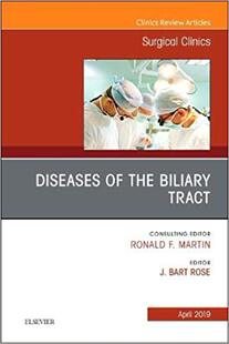 【预售】Diseases of the Biliary Tract, An Issue of Surgical Clinics