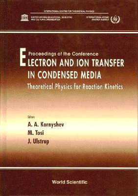 【预订】ELECTRON AND ION TRANSFER IN CONDENSED MEDIA: THEORETICAL PHYSICS FOR REACTION KINETICS