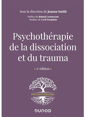 预订 Psychothérapie de la dissociation et du trauma 分离和创伤的心理*: 9782100800230