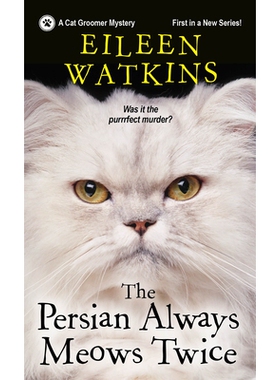 预订 The Persian Always Meows Twice: 9781496722898