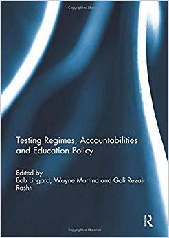 【预售】Testing Regimes, Accountabilities and Education Policy
