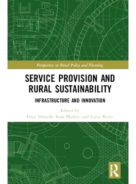预订 Service Provision and Rural Sustainability: Infrastructure and Innovation 服务提供与农村可持续性：基础设施与创新: 9