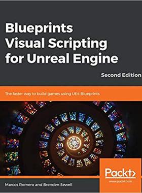 【预售】Blueprints Visual Scripting for Unreal Engine - Second Edition