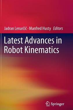 【预订】Latest Advances in Robot Kinematics