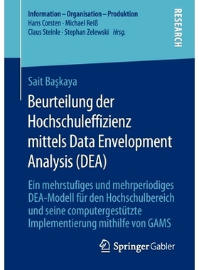 预订 Beurteilung der Hochschuleffizienz mittels Data Envelopment Analysis (DEA): 9783658303501
