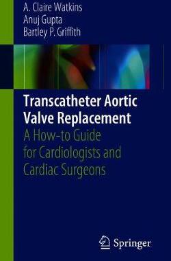 【预订】Transcatheter Aortic Valve Replacement