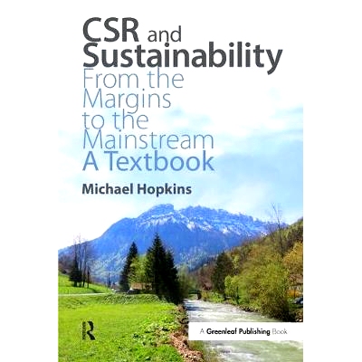 预订 CSR and Sustainability: From the Margins to the Mainstream: A Textbook CSR和可持续性: 9781783534449