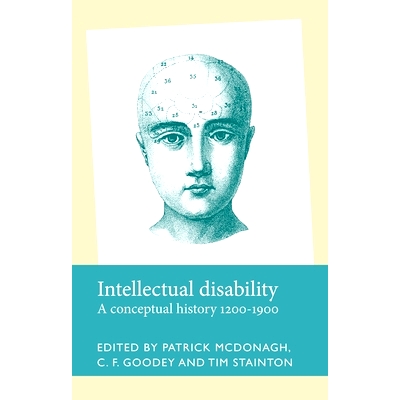 预订 Intellectual Disability: A Conceptual History, 1200-1900: 9781526151643