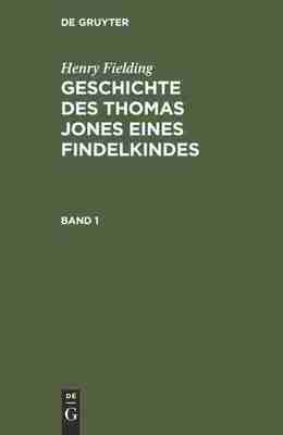 【预订】FIELDING: GESCH. D. THOMAS JONES E. FINDELK. BD. 1 9783111234434