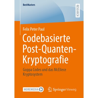 预订 Codebasierte Post-Quanten-Kryptografie Goppa Codes und das McEliece Kryptosystem 基于代码的后量子密码学:Goppa 码和