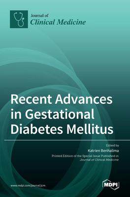 [预订]Recent Advances in Gestational Diabetes Mellitus 9783036513942