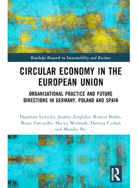 预订 Circular Economy in the European Union: Organisational Practice and Future Directions in Germany, Poland and Spain