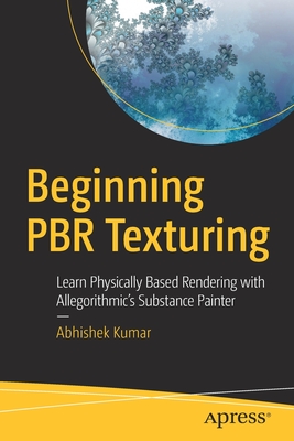 【预订】Beginning PBR Texturing