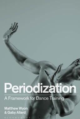 [预订]Periodization: A Framework for Dance Training 9781350194526
