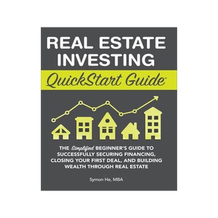 [预订]Real Estate Investing QuickStart Guide: The Simplified Beginner’s Guide to Successfully Securing F 9781945051777