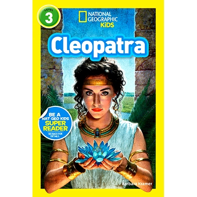 预订 National Geographic Readers: Cleopatra (Level 3) 国家地理分级读物：埃及艳后（第3级）（传记）: 9781426321375