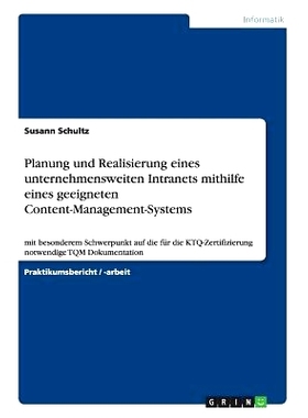 预订 Planung und Realisierung eines unternehmensweiten Intranets mithilfe eines geeigneten Content-Management-Systems: m