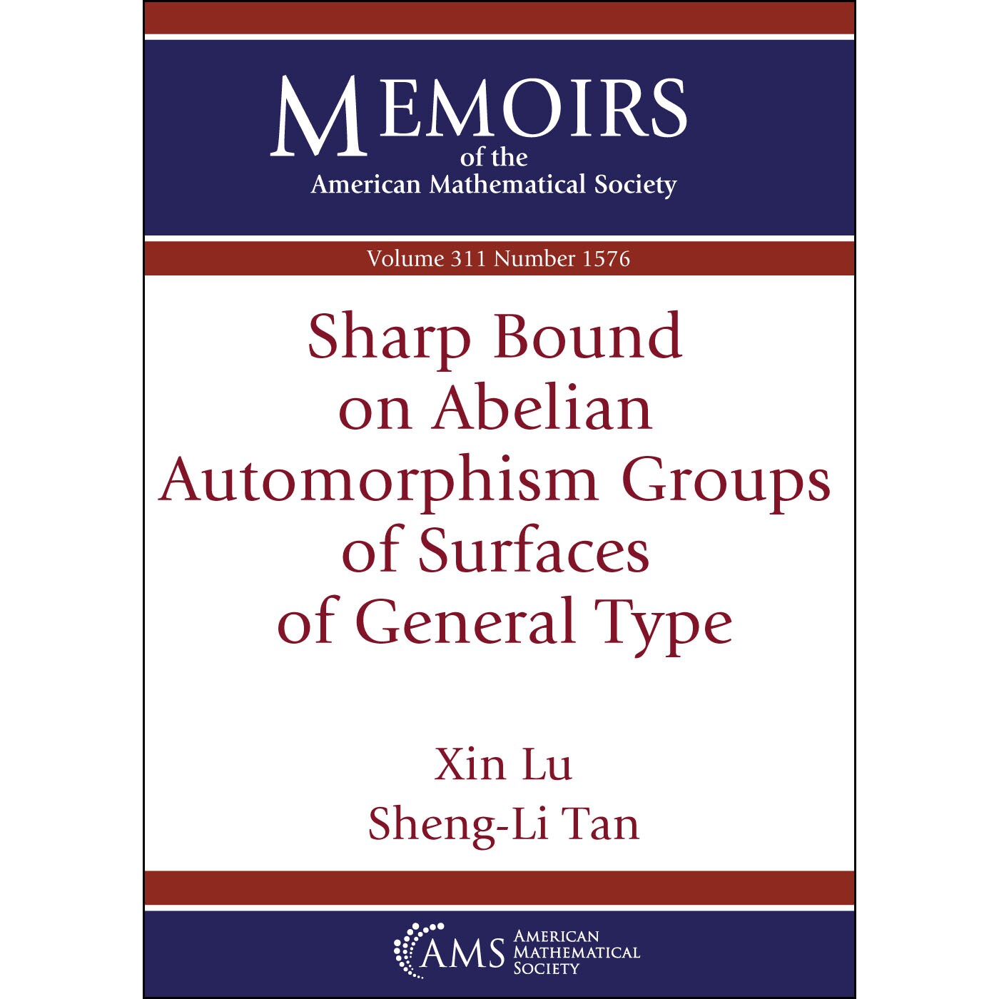 Sharp Bound on Abelian Automorphism Groups of Surfaces of General Type 一般型曲面的阿贝尔自同构群的*界限 9781470475291