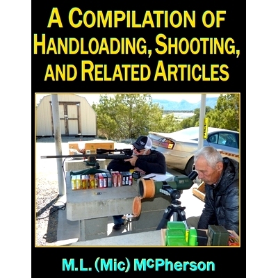 预订 A Compilation of Handloading, Shooting, and Related Articles: 9798656734912
