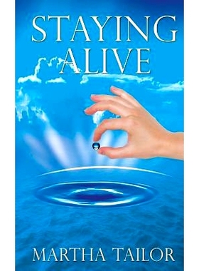 预订 Staying Alive: The True Story of Kaqun Water and Its Effectiveness in Improving Health and Life: 9789637146398