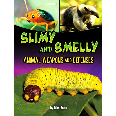 预订 Slimy and Smelly Animal Weapons and Defenses: 9781669078272