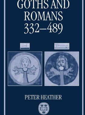 【预订】Goths and Romans 332-489