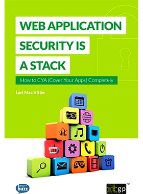 预订 Web Application Security Is a Stack Web应用程序安全: 9781849287043